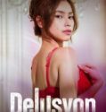 Delusyon (2025) Film Semi
