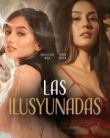 Las Ilusyunadas (2025) Film Semi Filipina